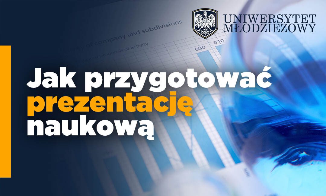 Jak przygotować prezentację naukową ?